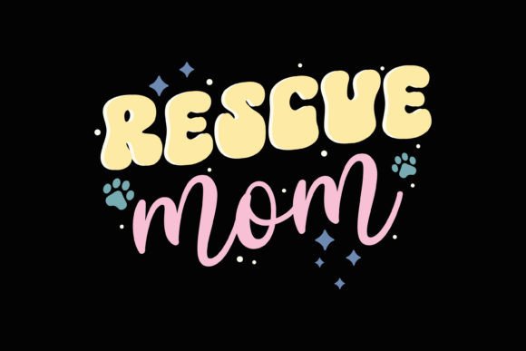 Rescue Mom Retro Mothers Day SVG Design Review