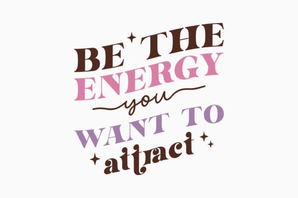 Retro Be the Energy You Inspirational Review