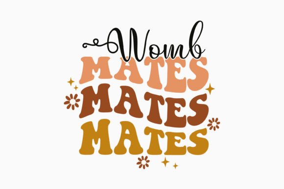 Retro Boho Baby Quotes SVG Womb Mates Review
