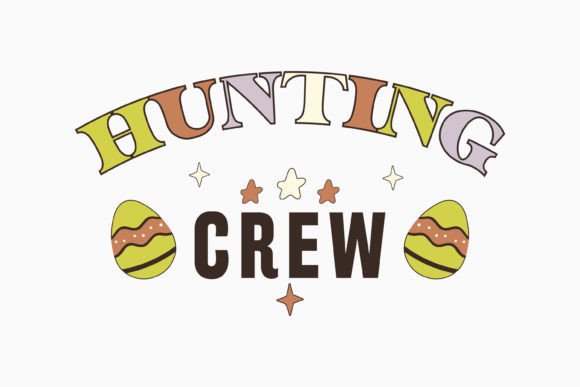 Retro Hunting Crew SVG Design Easter Day Review