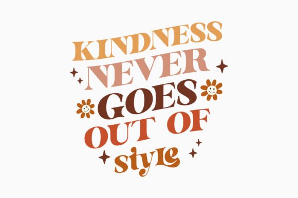 Retro Positive Quotes Flower SVG Kindnes Review