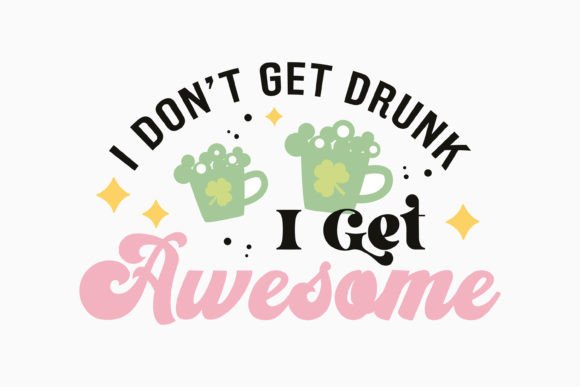 Retro St. Patrick's Day SVG I Don't Get Review