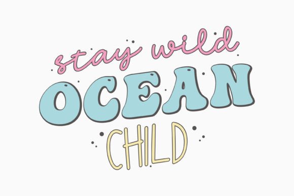 Stay Wild Ocean Retro Summer Quotes SVG Review