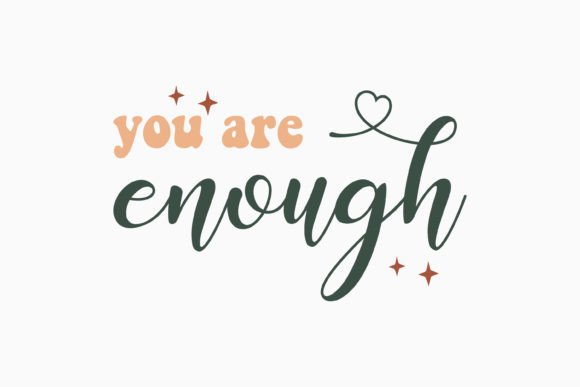 You Are Enough Mental Health Retro SVG Review